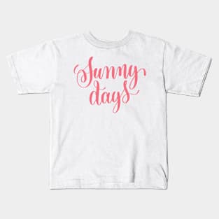 Sunny Days Kids T-Shirt